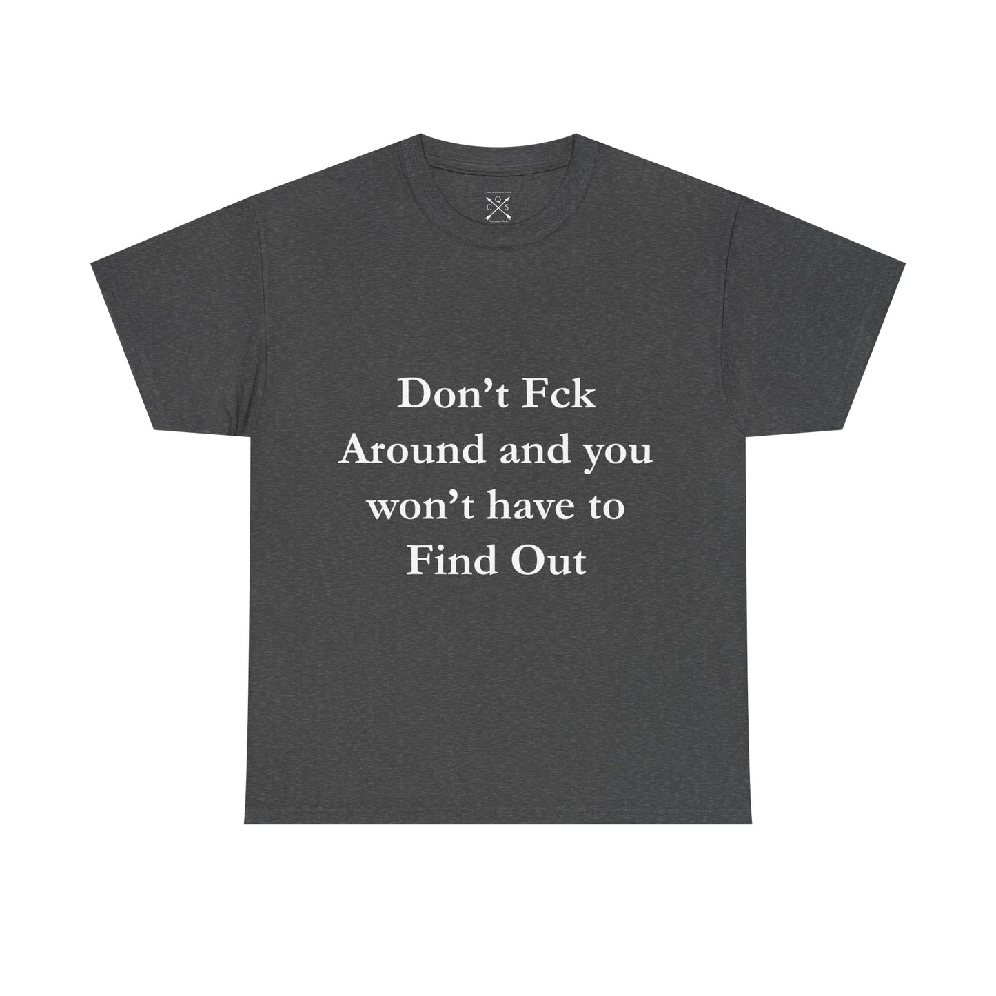 Don't F-A T-shirt
