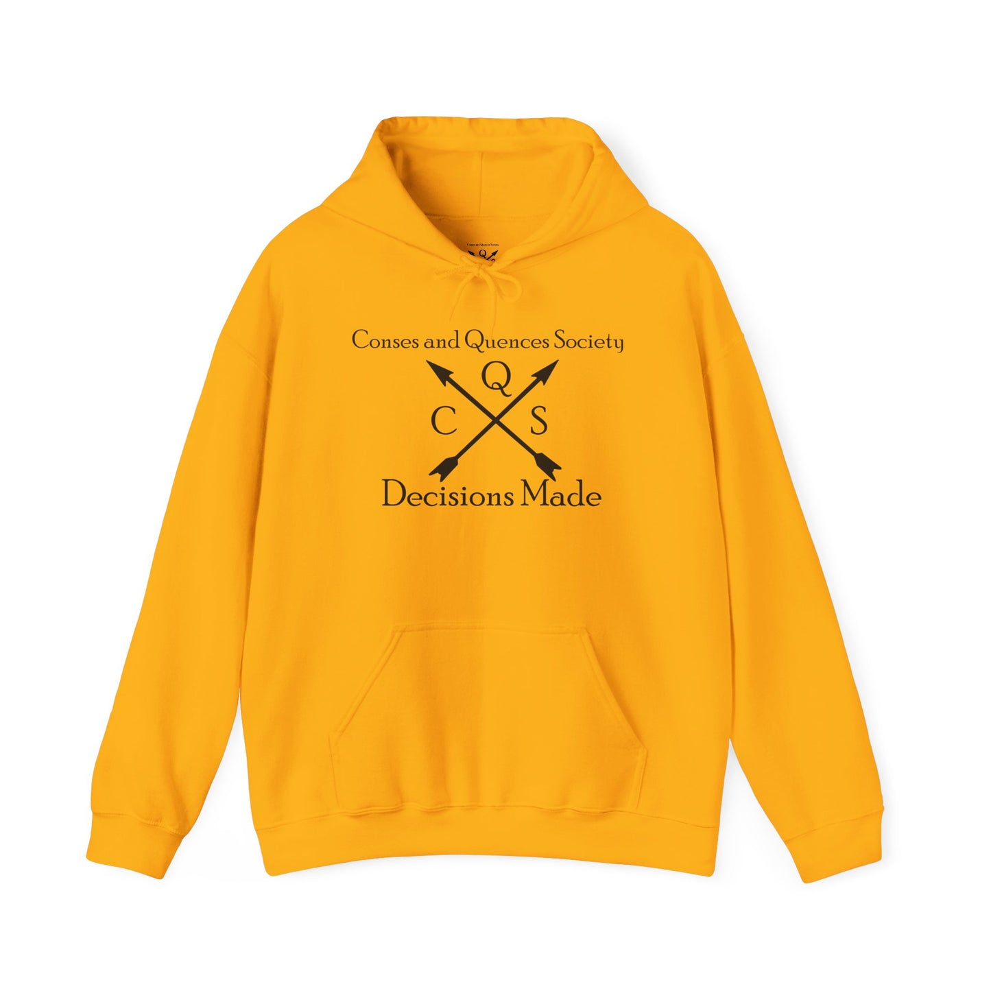 Conses and Quences Hooded Sweatshirt