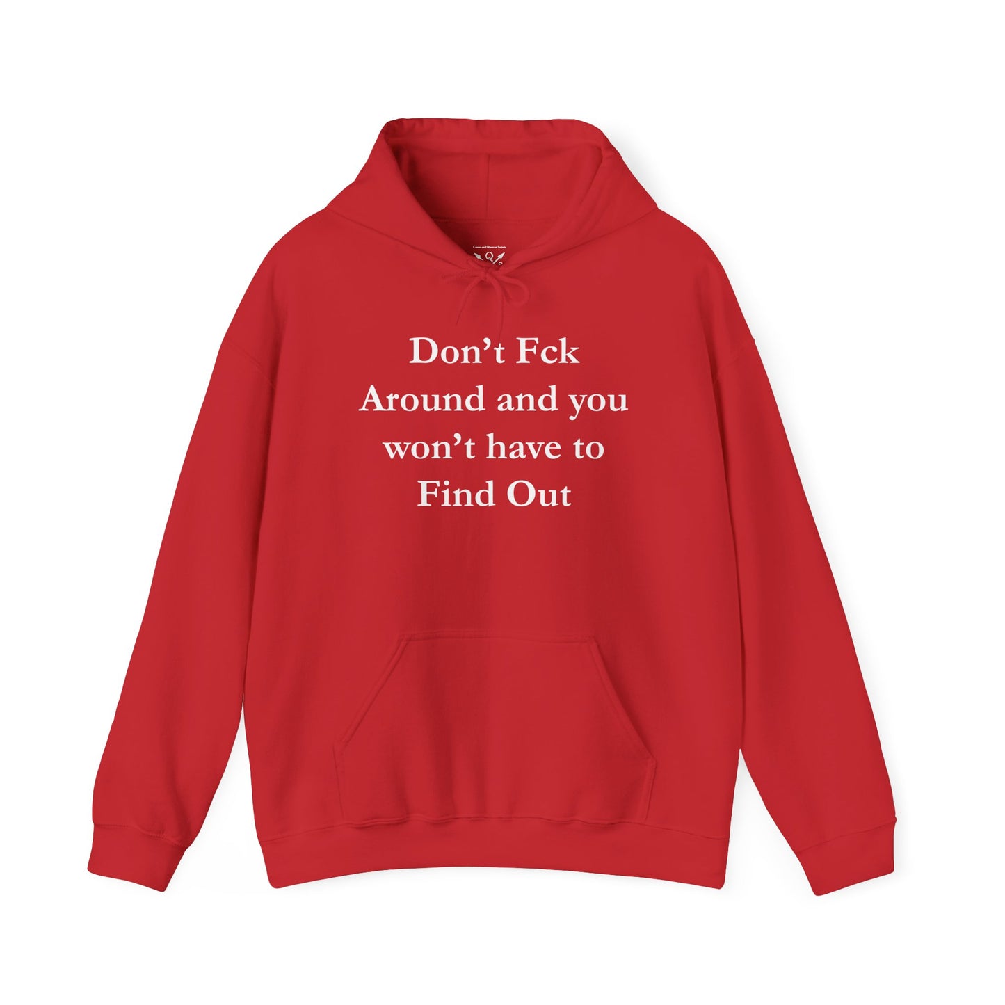 Don't F-A Hooded Sweatshirt