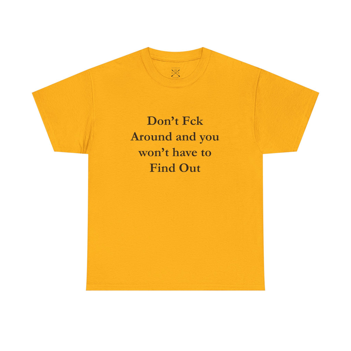 Don't F-A T-shirt