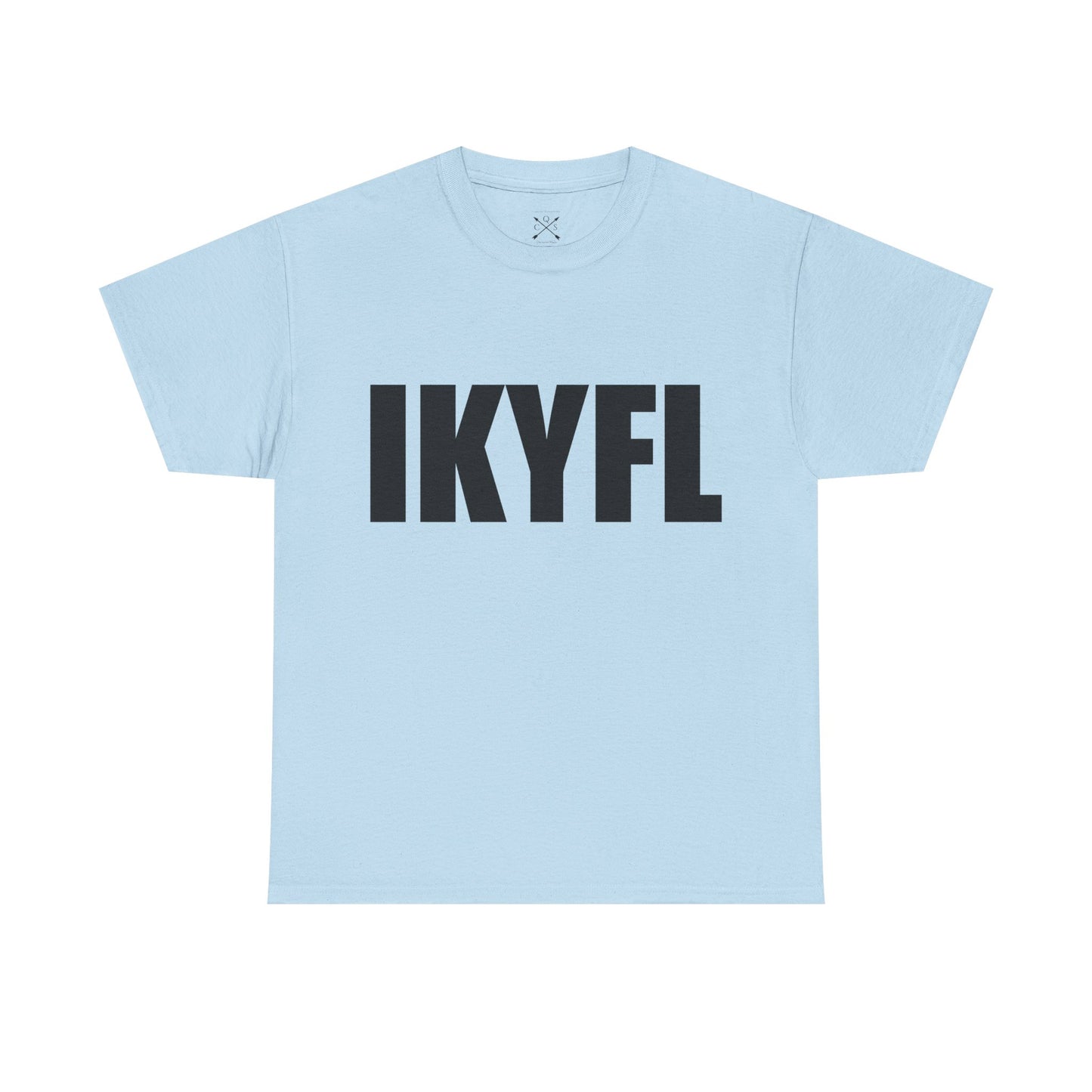 IKYFL T-Shirt
