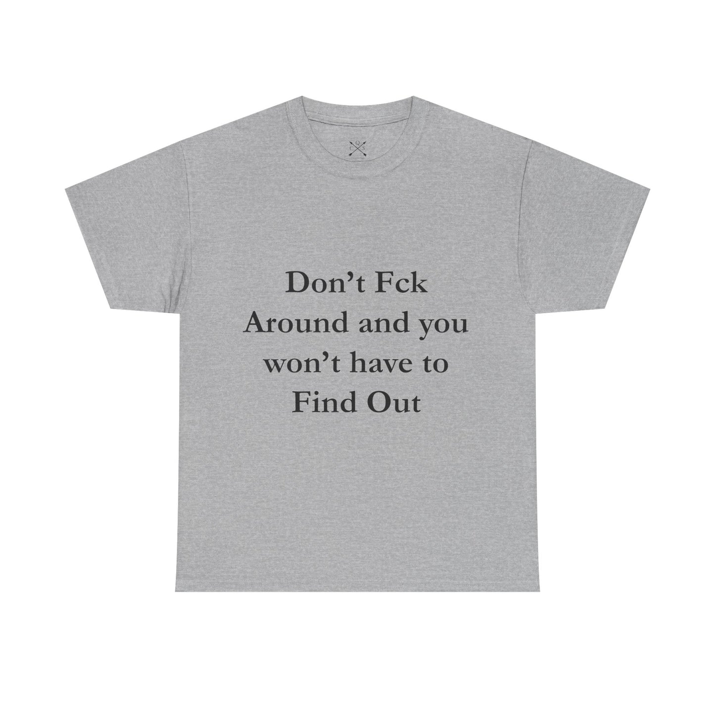 Don't F-A T-shirt