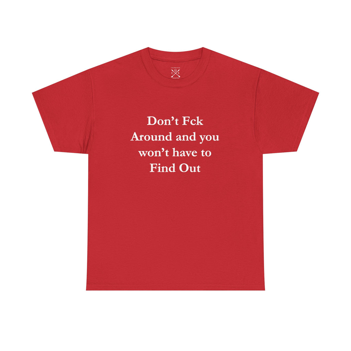 Don't F-A T-shirt