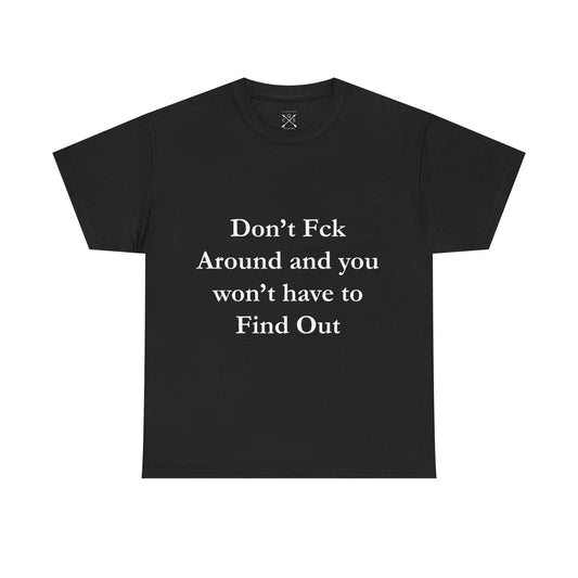 Don't F-A T-shirt