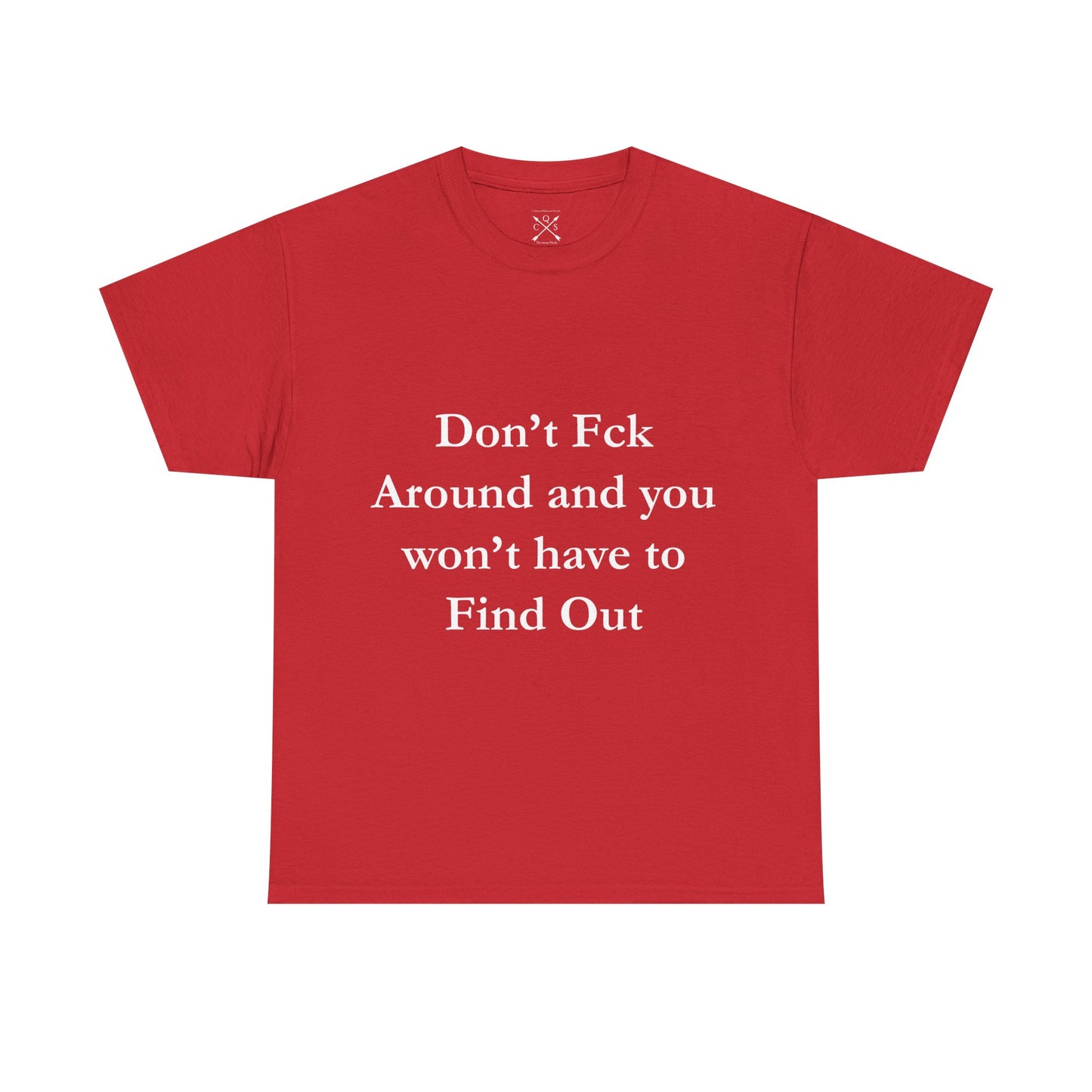 Don't F-A T-shirt