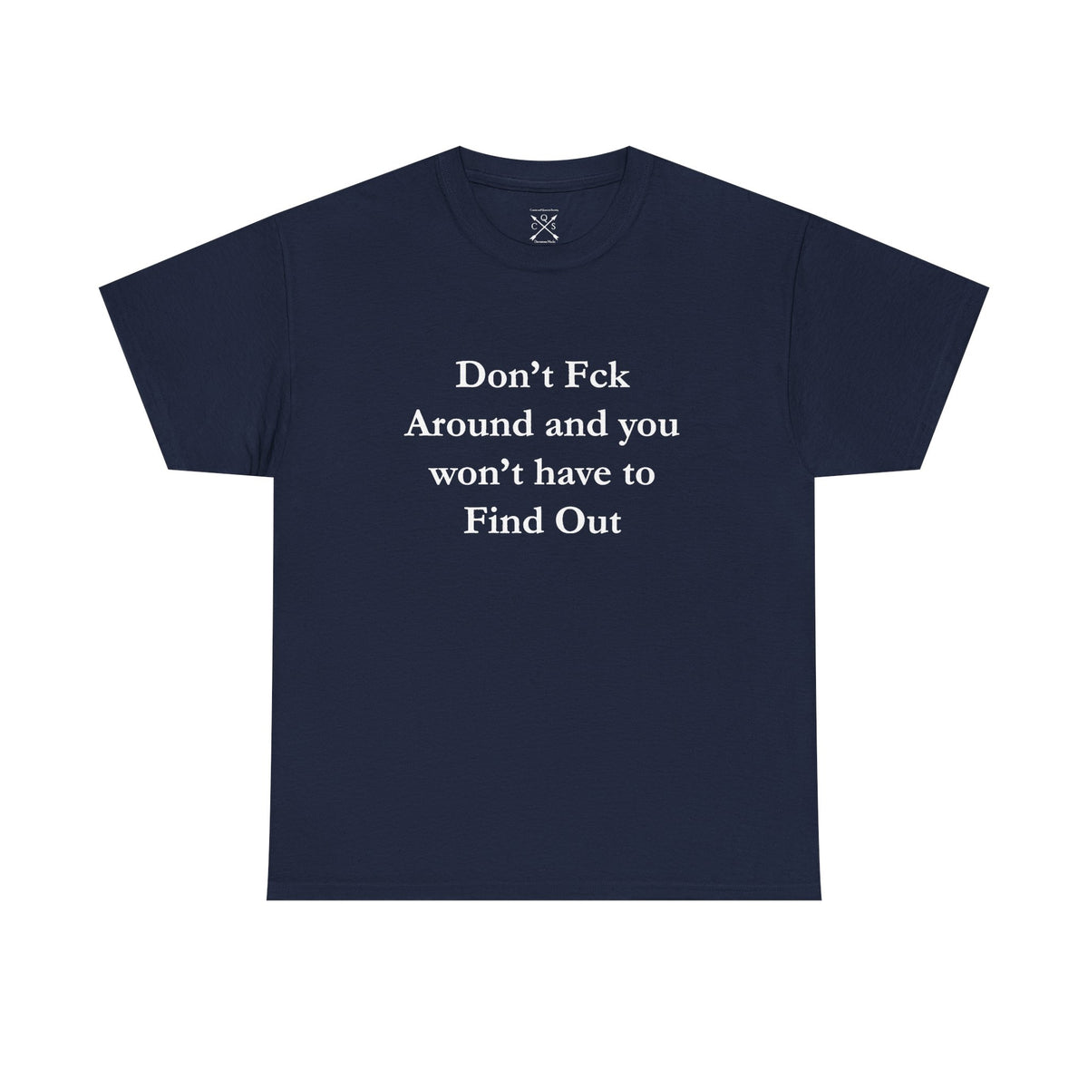 Don't F-A T-shirt