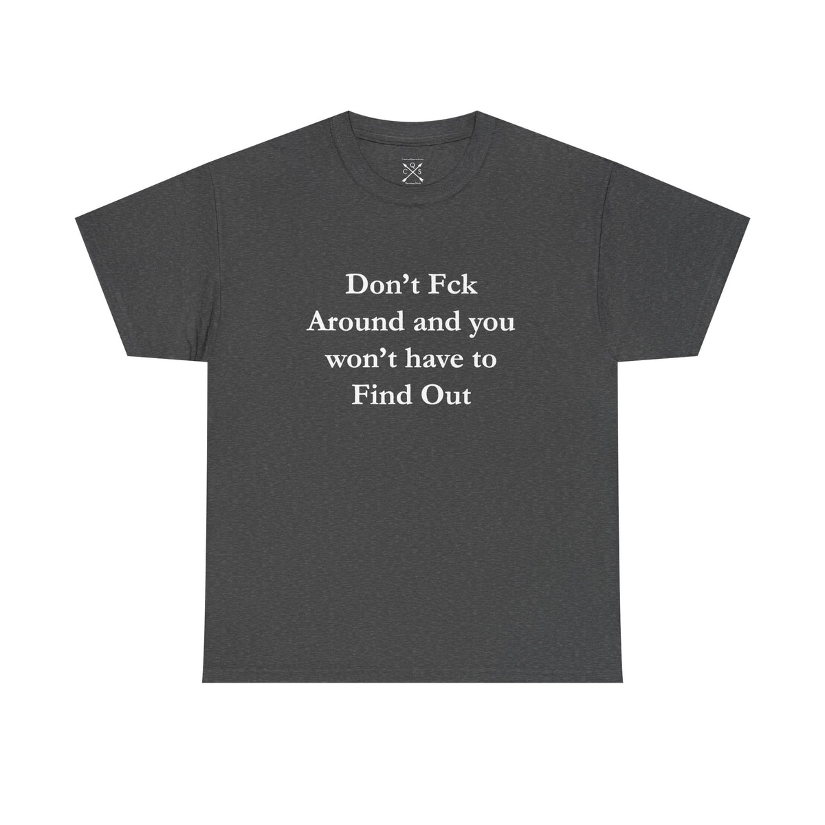 Don't F-A T-shirt