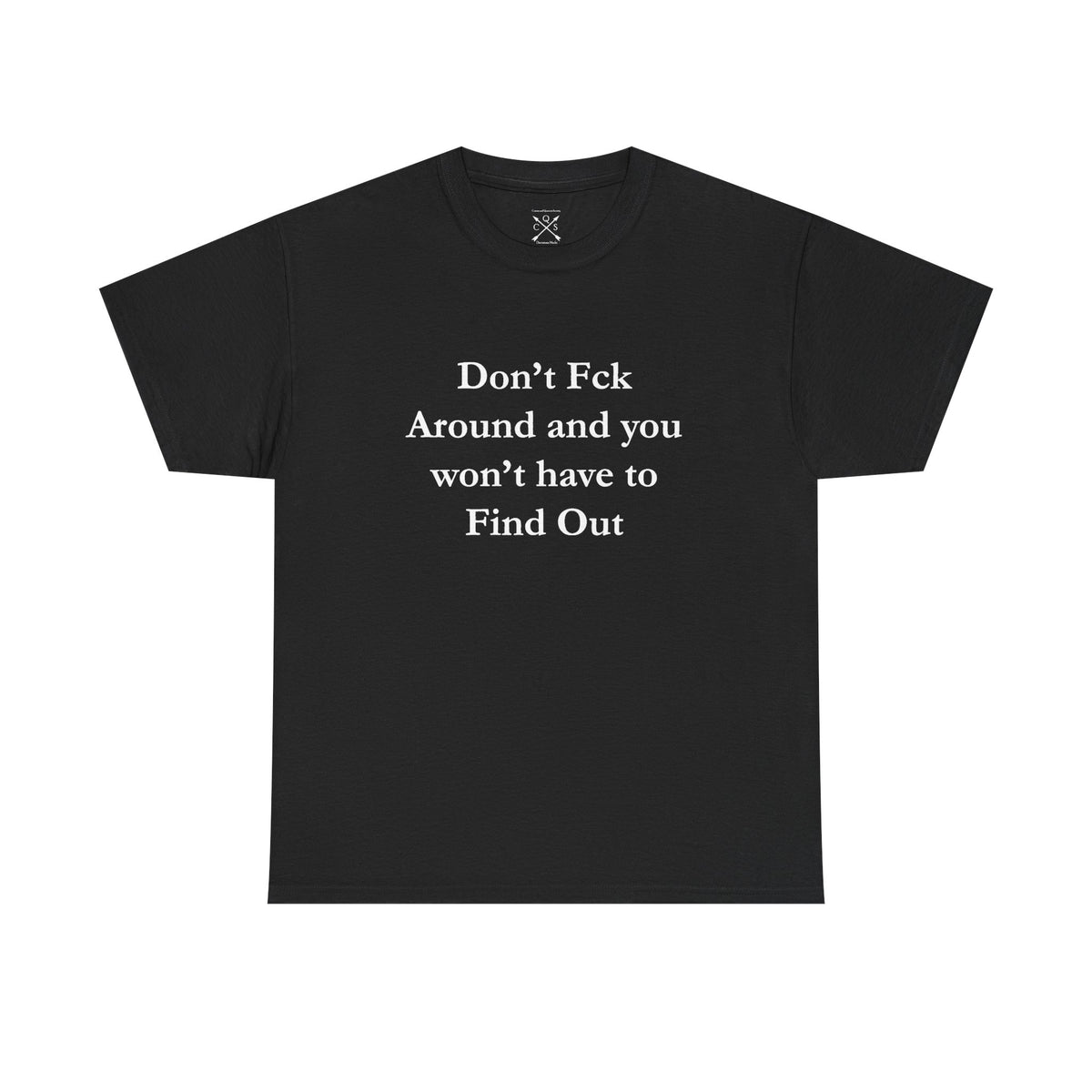 Don't F-A T-shirt