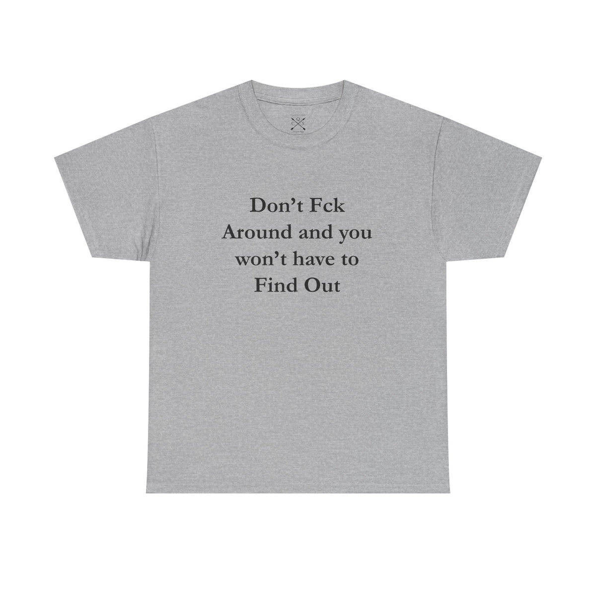 Don't F-A T-shirt